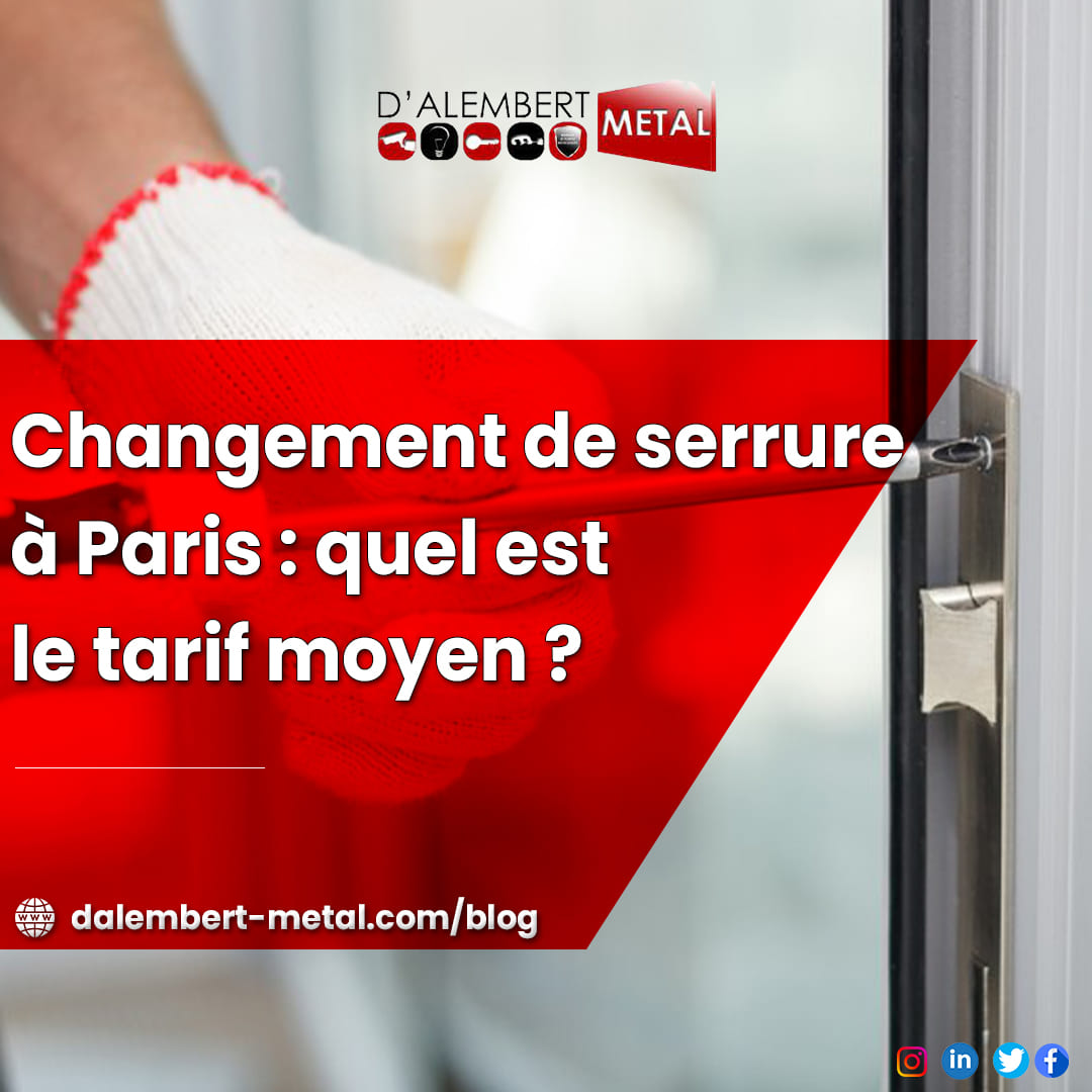 Changement de serrure à Paris : quel est le tarif moyen ?